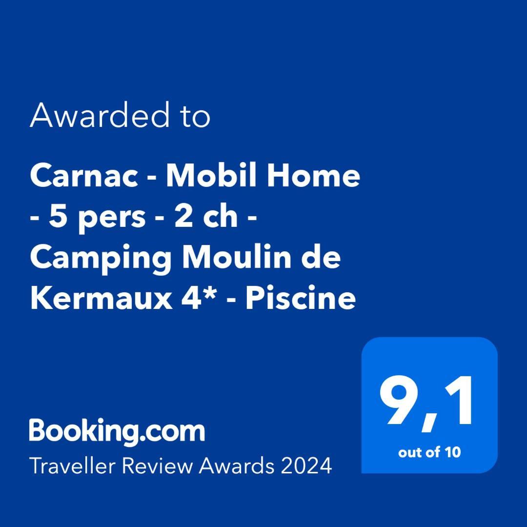Carnac - Mobil Home - 5 Pers - 2 Ch - Camping Moulin De Kermaux 4* - Piscine Buitenkant foto